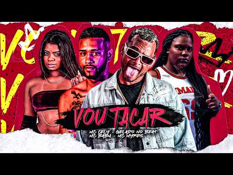 MC BABU, MC CELY & MC MYRES  -  VOU TACAR