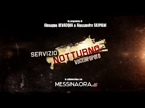 Voce di Popolo Servizio Notturno con i Vigili Urbani di Messina