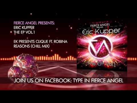 EK Presents Clique Ft. Robina - Reasons Chill Mix - Fierce Angel
