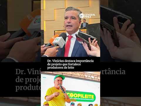Dr. Vinícius destaca importância de projeto que fortalece produtores de leite