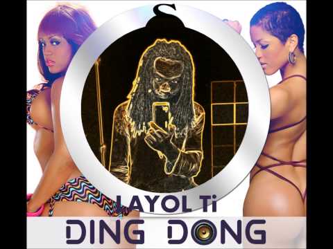 LAYOL Ti - DinG DonG - 2013
