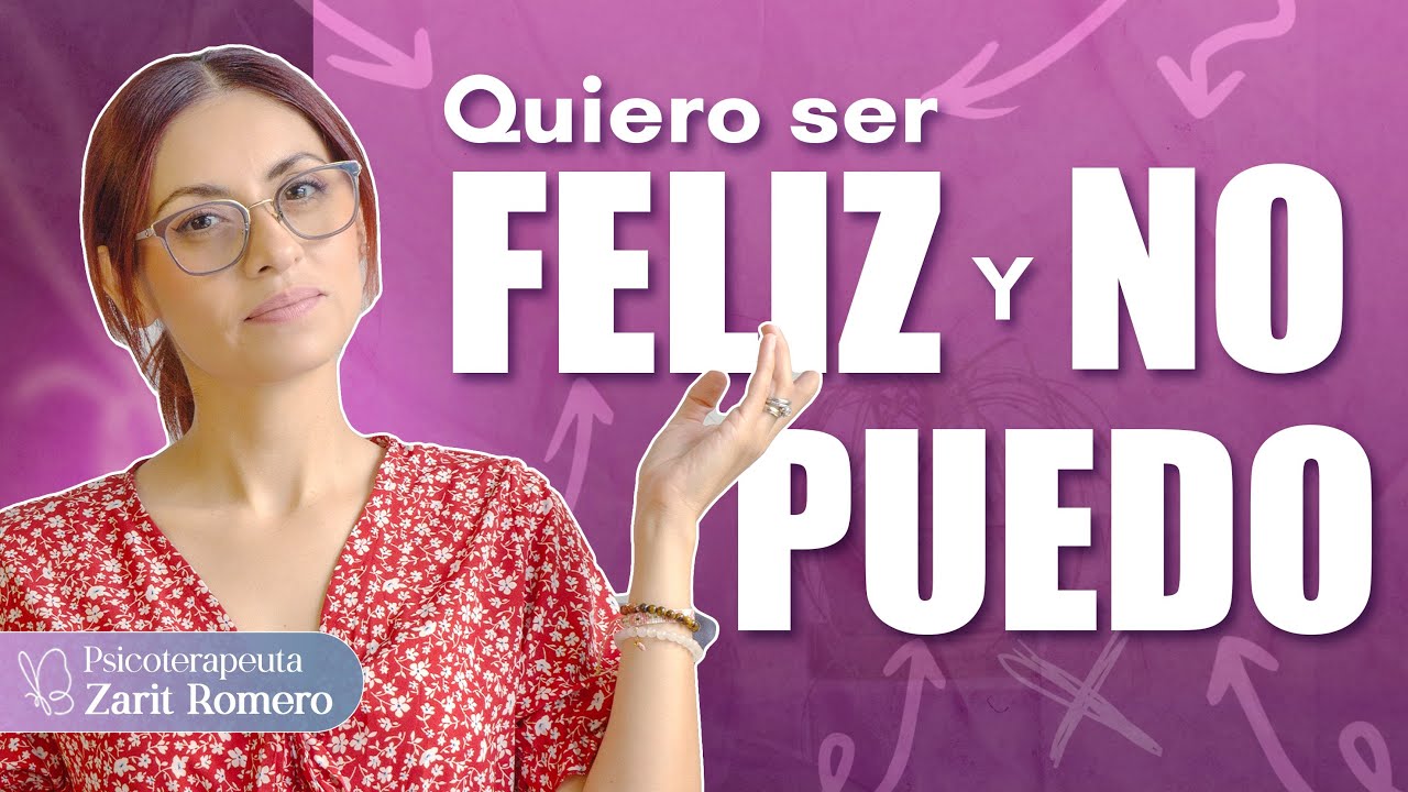 Quiero ser feliz y no puedo