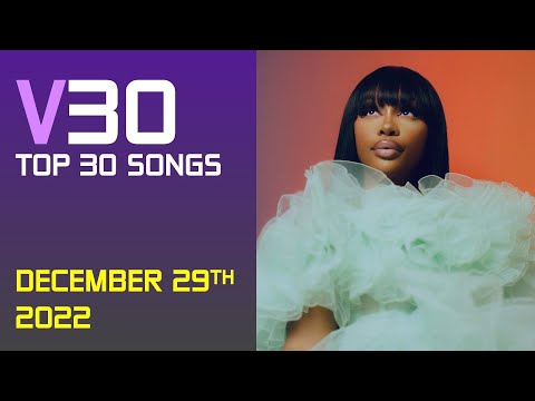 Top 30 Songs of the Week | December 29, 2022 | V30