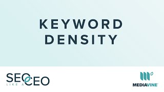 Keyword Density | SEO Like A CEO
