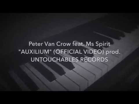 Peter Van Crow FEAT. Ms Spirit - "AUXILIUM" prod. UNTOUCHABLES RECORDS, video by AgiFilm