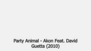 Party Animal - Akon Feat. David Guetta (2010) (mp3 quality)