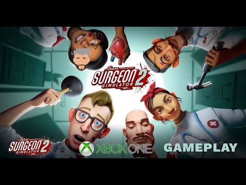 SURGEON SIMULATOR 2 GAMEPLAY (XBOX 4K60FPS)