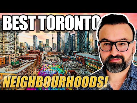 10 Best Neighborhoods in Toronto Ontario
