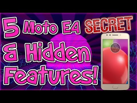 5 Secret & Hidden Moto E4 Features