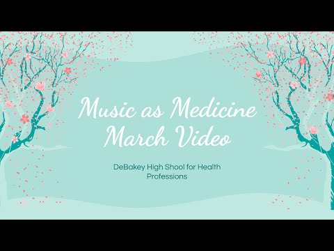 DeBakey Music as Medicine March Video