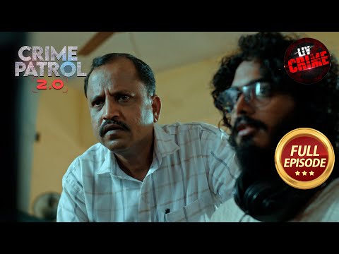 Kidnapped बच्चे को ढूंढने के लिए Police ने किया प्रयास | Crime Patrol 2.0 | Full Episode