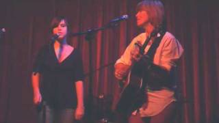 Sara &amp; Lily Hickman / Simply / 7.02.09 @ The Cactus Cafe