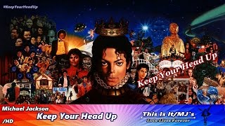 Michael Jackson - Keep Your Head Up