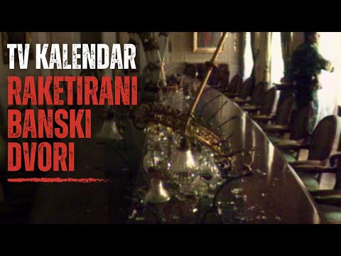 TV kalendar: Raketirani Banski dvori