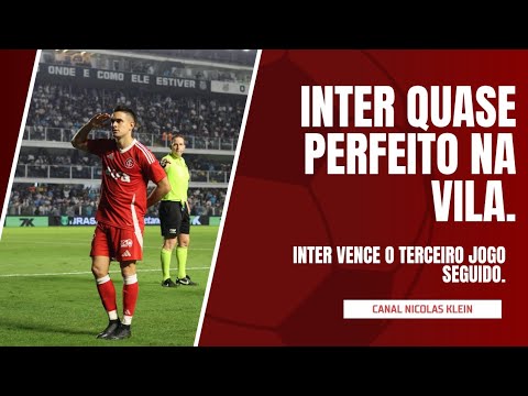 SANTOS 1x2 INTER - MEU COMENTÁRIO 🇦🇹 #vamointer #internacional #santos #neymar #brasileirão #futebol