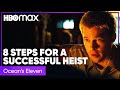 Ocean's Eleven | How to Pull Off a Heist | HBO Max