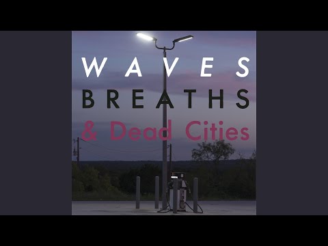 Waves, Breaths & Dead Cities, Pt. 1 (feat. Valhallakvintetten) (Night Gestalt Version)