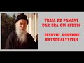 Traia Pe Pamant Dar Era Om Ceresc Sfantul Porfirie Kavsokalyvitul