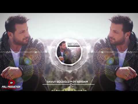 Davut Güloğlu   Oy Sevdam   Official Audio