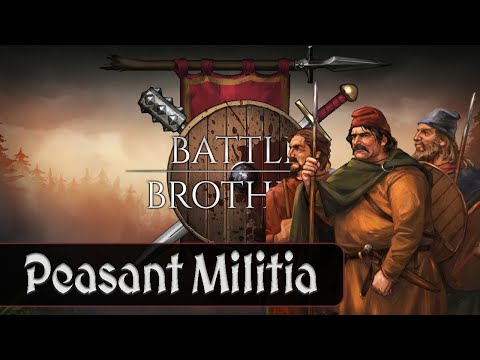 Bunch Of Rag Tags | Battle Brothers: Peasant Militia | Ep 1