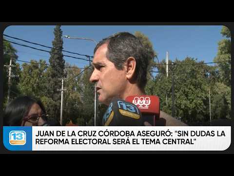 Juan de la Cruz Córdoba aseguró: "sin dudas la reforma electoral será el tema central"