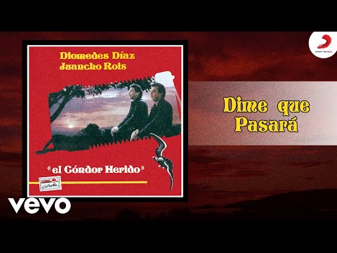 Diomedes Díaz, Juancho Rois - Dime Que Pasara (Cover Audio)