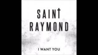 Saint Raymond - I Want You ( Logistics Rmx )