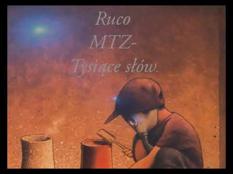 Ruco ft. MTZ - Tysiące słów