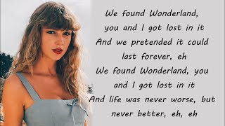 Taylor Swift - Wonderland (Taylor&#39;s Version) (Lyrics)