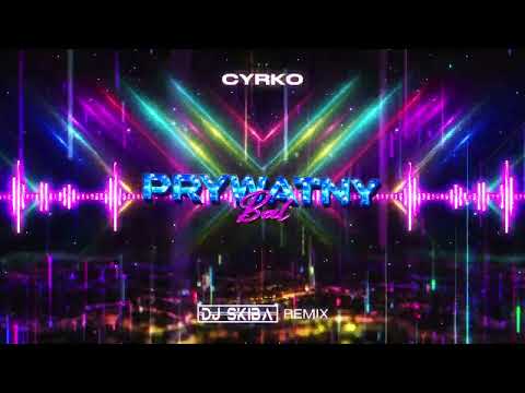 Cyrko - Prywatny Bal (DJ Skiba REMIX)