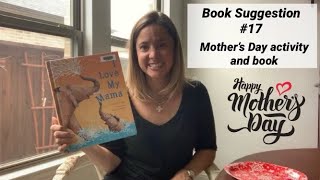 Book Suggestion #17: Mother's Day book idea and an activity Speech Help for Kids