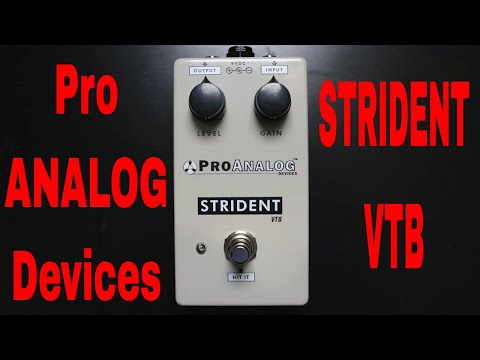 ProAnalog Devices Strident VTB Vintage Tone Booster Pedal | Strat | Tele | 335 | Shawn Tubbs