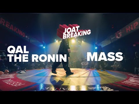 Qal the Ronin vs Mass - SEMI FINALS - JOAT BREAKING 2022