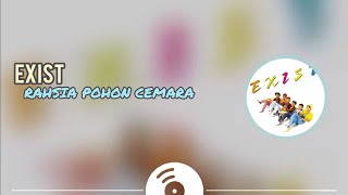 Download lagu EXIST - RAHSIA POHON CEMARA || LYRIC VIDEO || mp3