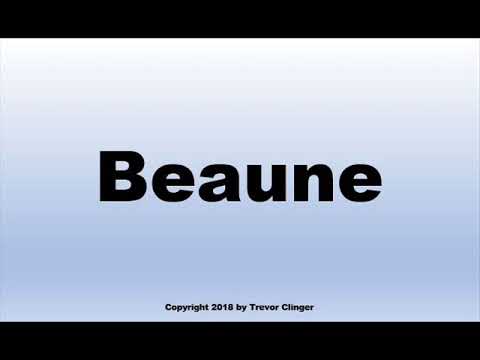 How To Pronounce Beaune (Capital Of Burgundy)
