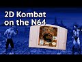 The End Of Old School Mortal Kombat MK Trilogy On The N64
