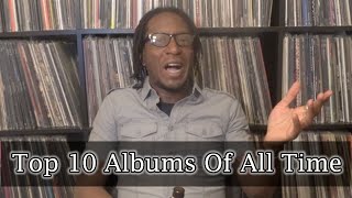 Top 10 Albums Of All Time