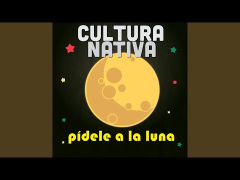 Pídele A La Luna