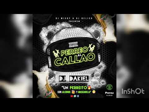 DJ Dakiel  - Traviesa mix ( Kale & Don Chezina ) [ Perreo Al Callao - El Mixtape ]