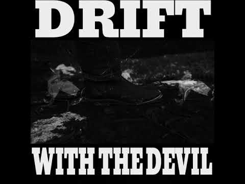 Drift with the devil- Man ov God ( produced by Josh Pickering)