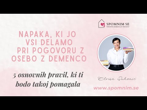 Pogovor z osebo z demenco: Kaj gre lahko narobe in kako to popraviti