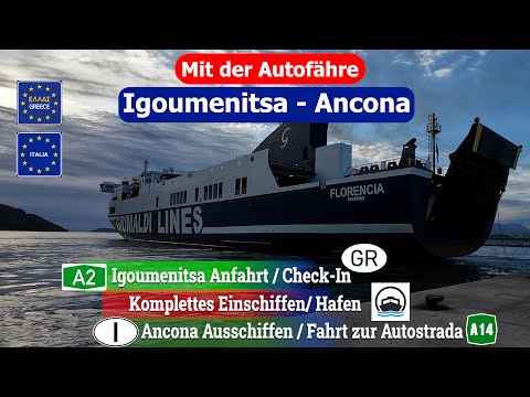 Igoumenitsa nach Ancona mit der Autofähre  I Anfahrt, Check-In, Hafen,  Ancona bis zur Autobahn