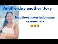 NGATHWALISWA ISULUMANE NGEYNTWALA