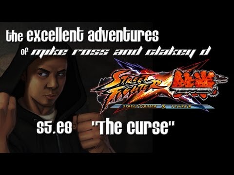 The Excellent Adventures of Mike Ross & Clakey D Season 5 Ep. 8 - SFxT: THE CURSE
