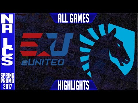 Team Liquid vs eUnited Highlights All Games - NA LCS Summer Promotion 2017 - TL vs EUN All Games
