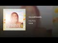 Katy Perry - Unconditionally (Audio)