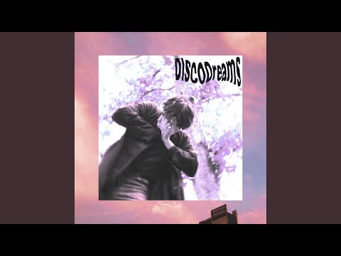 Video thumbnail for DISCODreams
