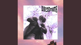 DISCODreams Music Video