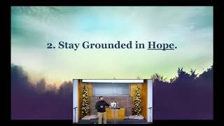 Stay Grounded in Hope