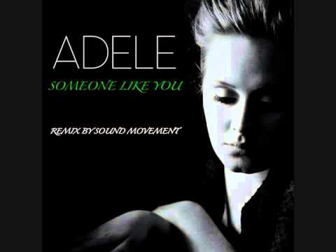 Adele - Someone Like You (Sound Movement DnB Remix)
